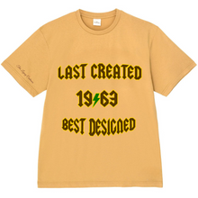 Load image into Gallery viewer, 1963 Last Created Best Designed Tee
